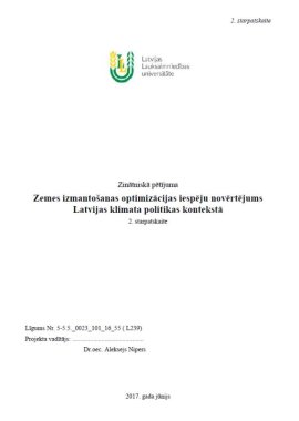 Zemes izmantošanas optimizācijas iespēju novērtējums Latvijas klimata politikas kontekstā 2. starpatskaite