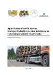 Apaļo kokmateriālu kravas transportlīdzekļu sastāvu ietekmes uz ceļu infrastruktūru izvērtēšana